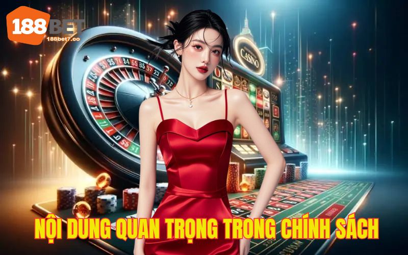Các vấn đề trọng điểm của chính sách quyền riêng tư 188bet